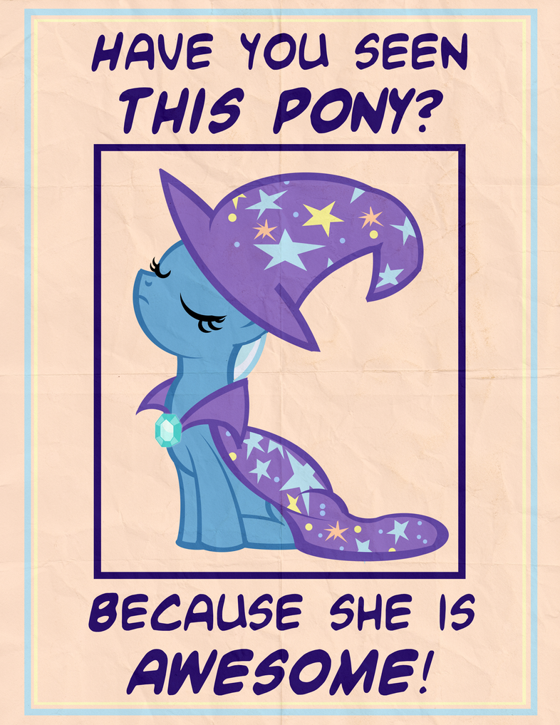 http://pre12.deviantart.net/201b/th/pre/i/2011/245/d/1/request__trixie_missing_poster_by_pixelkitties-d48n731.png